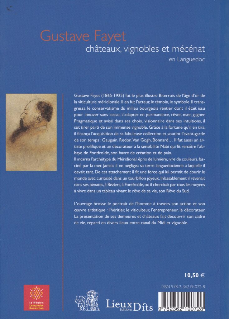 Gustave Fayet - Évènement -  - Gustave Fayet : Châteaux, vignobles et mécénat en Languedoc