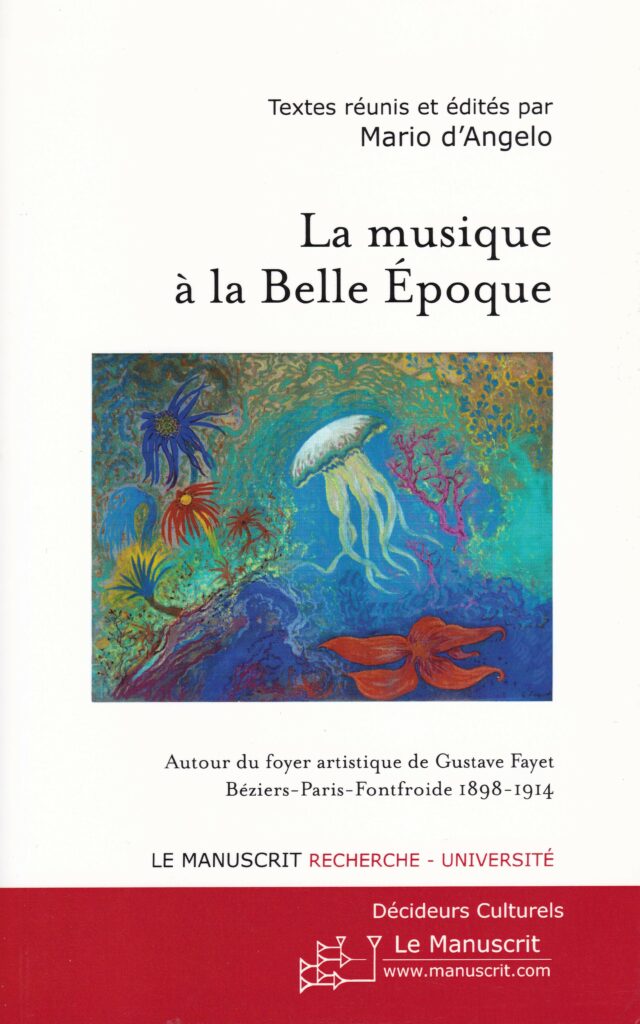 Gustave Fayet - Événement -  - Actes du colloque La Musique à La Belle Epoque