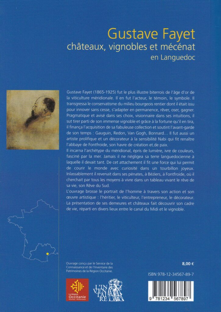 Gustave Fayet - Évènement -  - Gustave Fayet : Châteaux, vignobles et mécénat en Languedoc