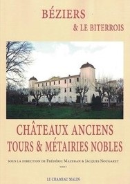 Béziers et le biterrois  Châteaux, tours et métairies nobles